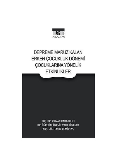 Depreme Maruz Kalan Erken Çocukluk Dönemi Çocuklarına Yönelik ...