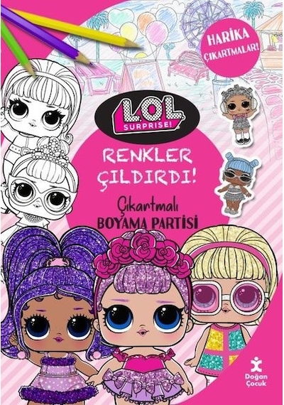 Lol Surprise! Renkler Çıldırdı! - Çıkartmalı Boyama Partisi  Partisi - Harika Çıkartmalar!- Doğan Çocuk