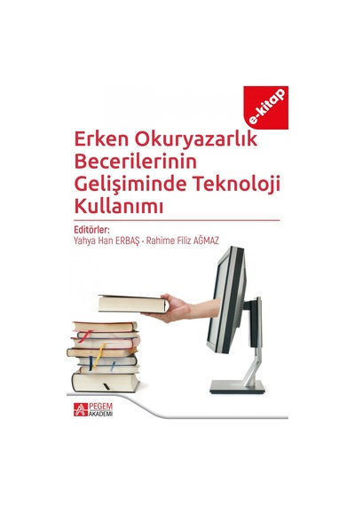 Erken Okuryazarlık Becerilerinin Gelişiminde Teknoloji Kullanımı
