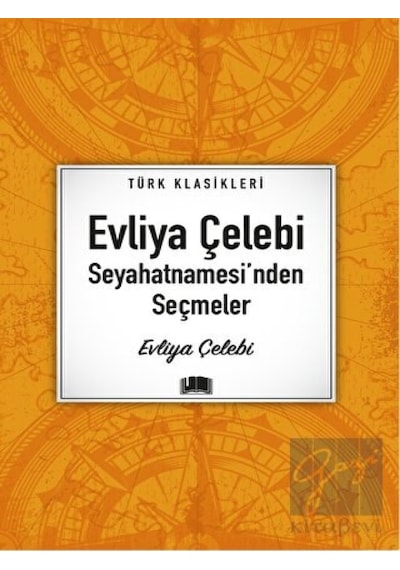 Evliya Çelebi Seyahatnamesi'nde Seçmeler Ema Kitap - Ema Kitap
