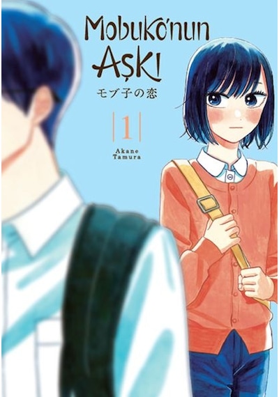Mobuko'nun Aşkı - Akane Tamura - Kayıp Kıta Yayınları