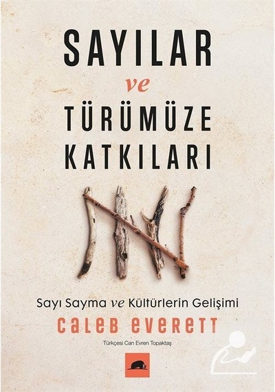 Sayılar ve Türümüze Katkıları  - Caleb EverettKitap