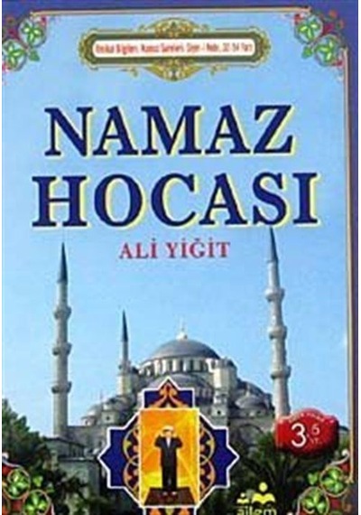 Namaz Hocası - Ali Yiğit - Ailem