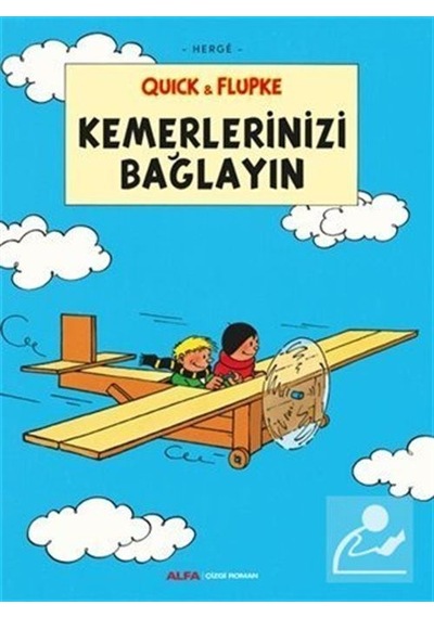 Kemerlerinizi Bağlayın - Quick ve Flupke / Herge