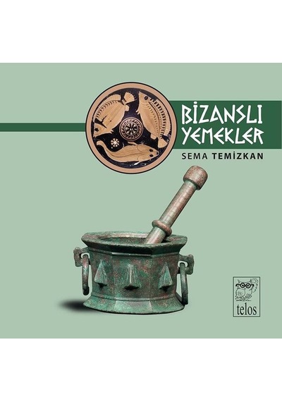 Bizanslı Yemekler