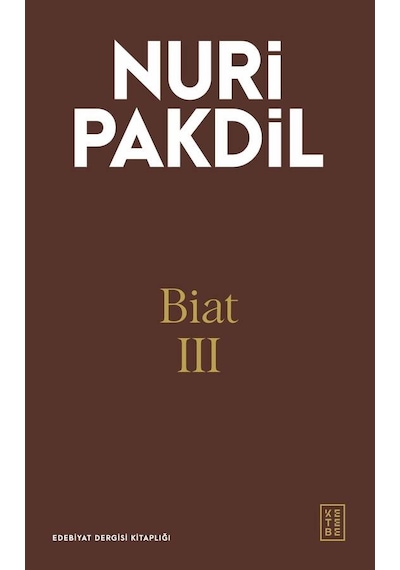 Ketebe Nuri Pakdil Biat 3