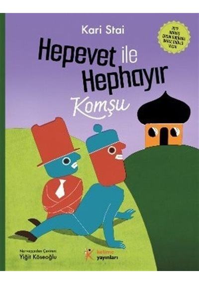 Hepevet İle Hephayır - Komşu - Kari Stai - Kelime Yayınları