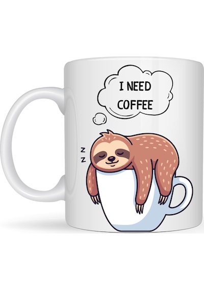 I Need Coffee Yazılı Tembel Hayvan Tasarımlı Kupa Model 236 Komik Seramik Kahve Kupası Diğer