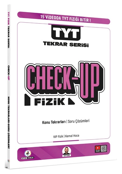 Vip Fizik Tyt Fizik Check-up Fizik Konu Tekrarları Soru Çözümleri Vip Fizik Yayınları