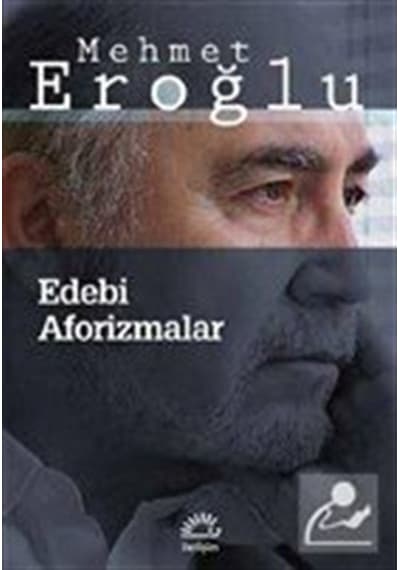 Edebi Aforizmalar / Mehmet Eroğlu