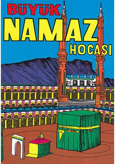 Mufassal Ve Tatbikatlı Büyük Namaz Hocası
