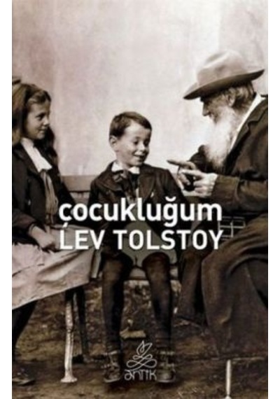 Çocukluğum - Lev Nikolayeviç Tolstoy - Antik Kitap