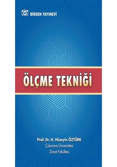 Ölçme Tekniği / Prof. Dr. H. Hüseyin Öztürk - Birsen Yayınevi