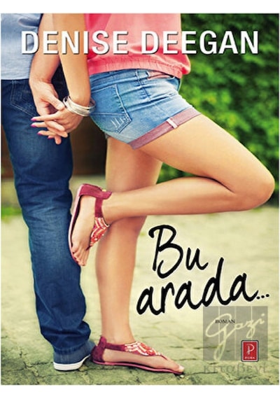 Bu Arada... - Denise Deegan - Pena Yayınları