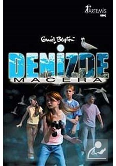 Denizde Macera - Enid Blyton - Artemis Yayınları