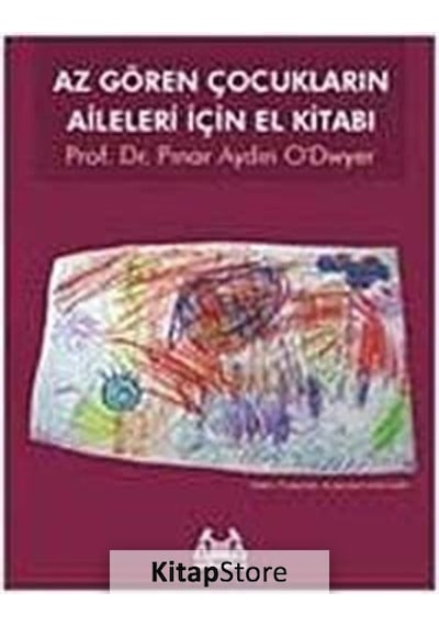 Az Gören Çocukların Aileleri İçin El Kitabı - Pınar Aydın O'dwyer - Arkadaş Yayıncılık