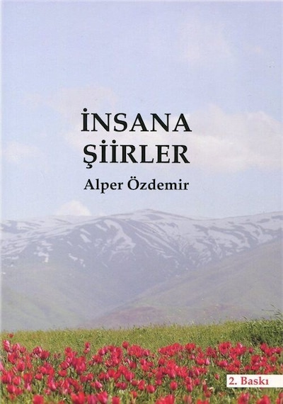 İnsana Şiirler / Alper Özdemir