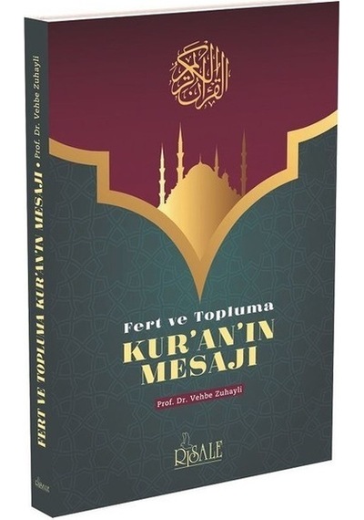 Fert Ve Topluma Kuranın Mesajı Prof. Dr. Vehbe Zuhayli