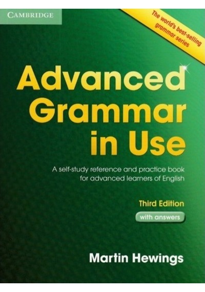 Advanced Grammar in Use Third edition- Cambridge University Press