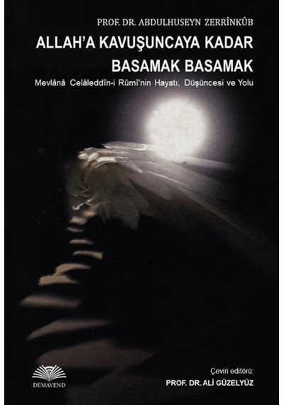Allaha Kavuşuncaya Kadar Basamak Basamak - Abdülhüseyin Zerrinkub - Demavend