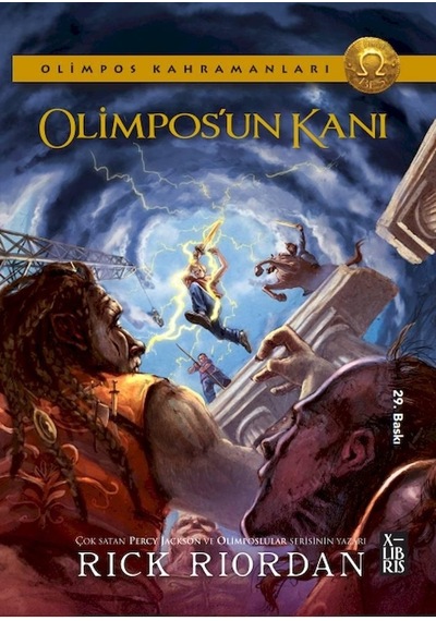 Olimpos Kahramanları - Olimpos'un Kanı 5 - Rick Riordian - Xlibris