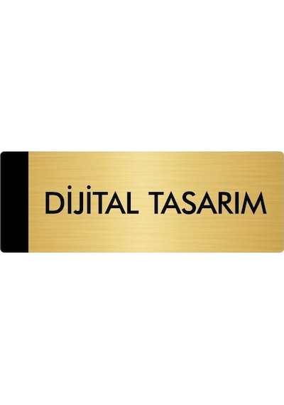 Metal Yönlendirme Levhası, Departman Kapı Isimliği Dijital Tasarım 10x20 Cm Altın Renk
