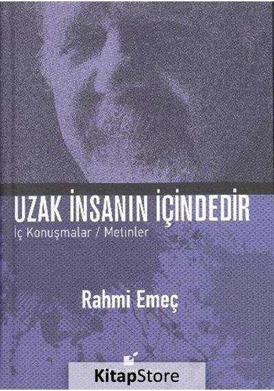 Uzak İnsanın İçindedir - Rahmi Emeç - Öteki Yayınevi