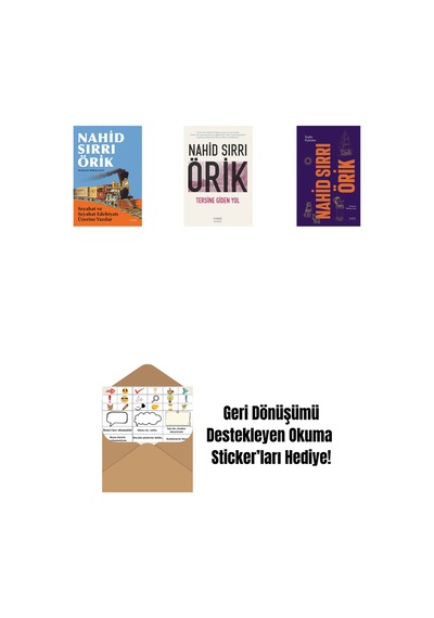 Seyahat Ve Seyahat Edebiyatı Üzerine Yazılar + Tersine Giden Yol + Nahid Sırrı Örik - Toplu Öyküler Ciltli + Okuma Sticker'ları