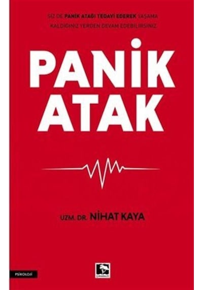 Panik Atak / Dr. Nihat Kaya