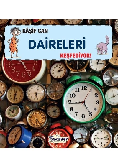 Kaşif Can Daireleri Keşfediyor