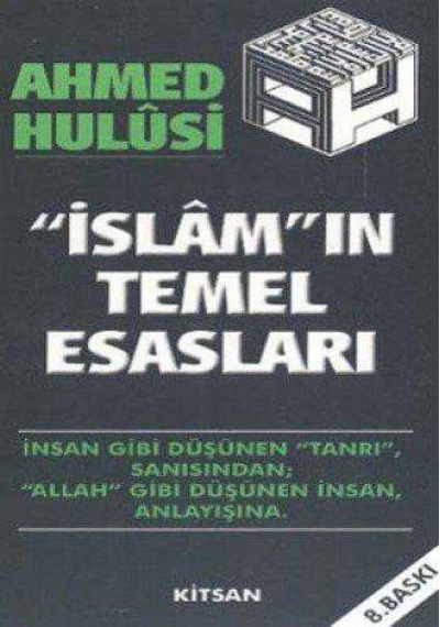 İslamın Temel Esasları - Ahmet Hulusi -