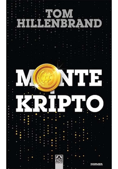 Montekripto - Tom Hillenbrand - Altın Kitaplar