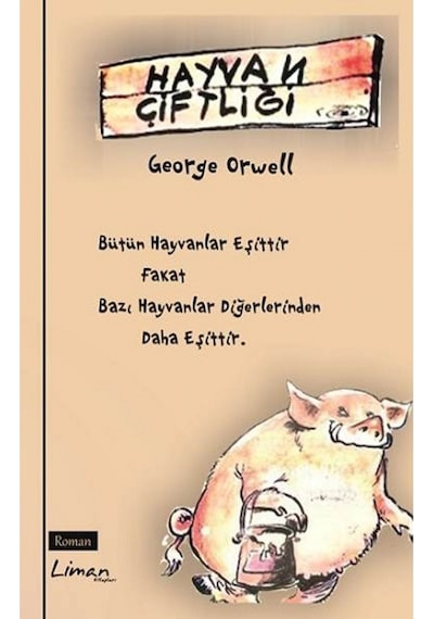 Hayvan Çiftliği - George Orwell - Liman Kitapları