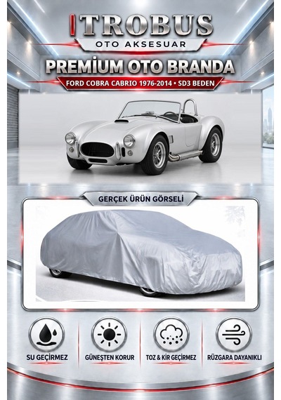 Ford Cobra Cabrio 1976-2014 Uyumlu Premium Araba Brandası Oto Branda Sd3 Beden