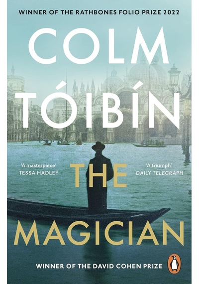 The Magician: Winner Of The Rathbones Folio Prize