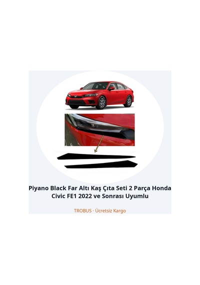 Trobus Piyano Black Far Altı Kaş Çıta Seti 2 Parça Honda Civic Fe1 2022 Ve Sonrası Uyumlu
