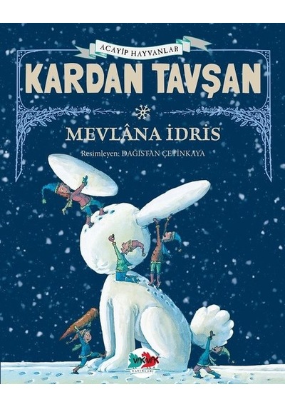 Kardan Tavşan - Dağıstan Çetinkaya - Vakvak Yayınları