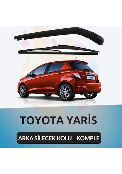 Toyota Uyumlu Yaris P90 2005-2011 Komple Arka Silecek Kolu ve Süpürgesi