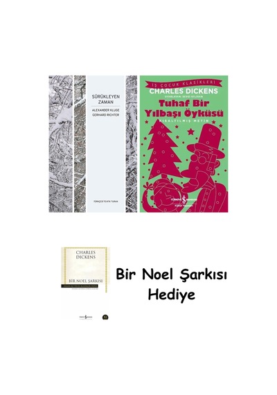 Sürükleyen Zaman + Tuhaf Bir Yılbaşı Öyküsü + Bir Noel Şarkısı