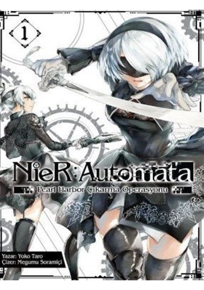 Nier: Automata - Pearl Harbor Çıkarma Operasyonu Cilt 1 / Yoko...