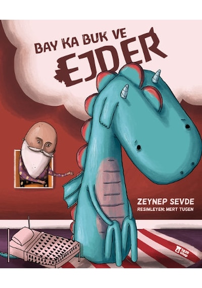 Bay Ka Buk ve Ejder Zeynep Sevde Taze Kitap