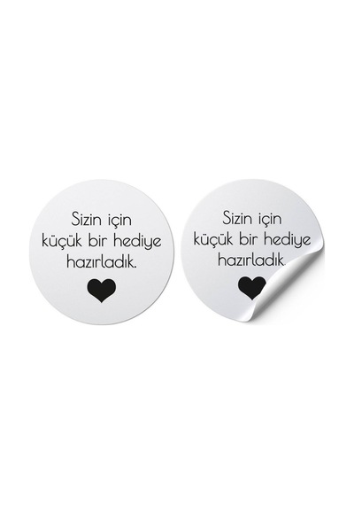 Sizin İçin Küçük Bir Hediye Hazırladık Yuvarlak Sticker 3x3 Cm 100 Adet Diğer
