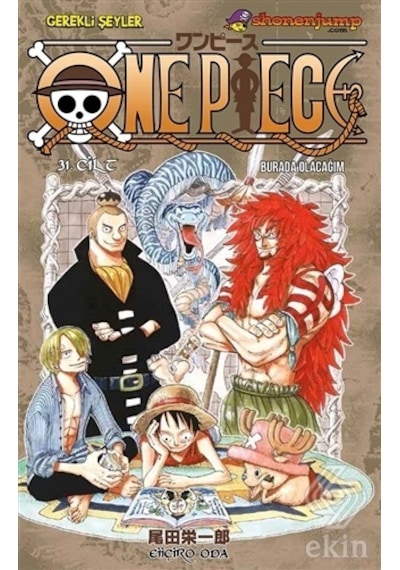 One Piece 31-Burada Olacağım - Eiiçiro Oda - Gerekli Şeyler