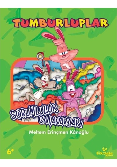 Çikolata Yayınevi Tumburluplar Sorumluluk Canavarları