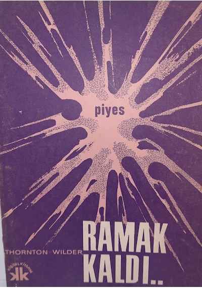 Ramak Kaldı (Piyes 3 Perde )