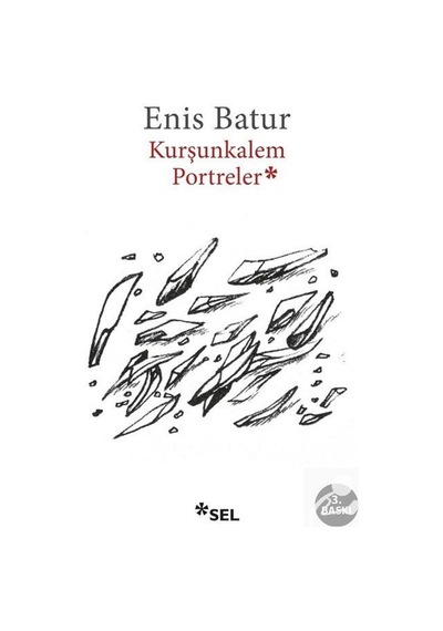 Kurşunkalem Portreler / Enis Batur