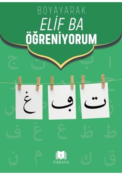 Boyayarak Elif Ba Öğreniyorum - Emine Yıldızgil - Parana