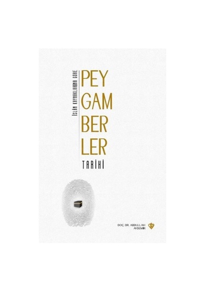 İslam Kaynaklarına Göre Peygamberler Tarihi - 554433590