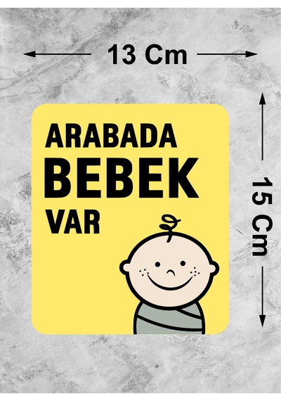 Arabada Bebek Var Sticker - Araba Oto Cam Sticker - 00290 15x13 Cm