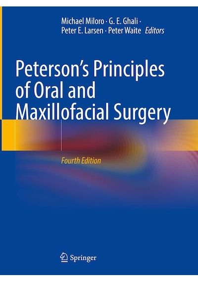 Peterson S Principles Of Oral And Maxillofacial Surgery